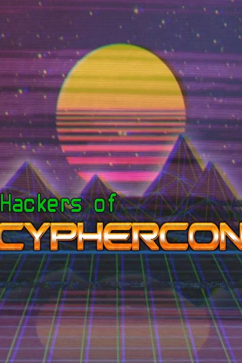 Hackers of CypherCon poster