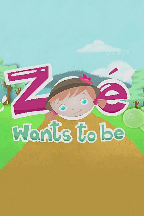 Zoe Quiere Ser poster