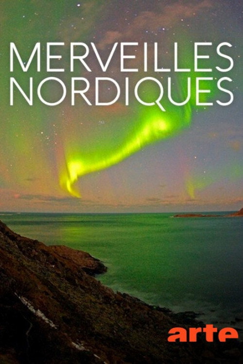 Merveilles Nordiques poster