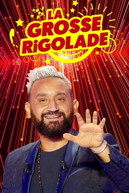 La Grosse Rigolade ! poster
