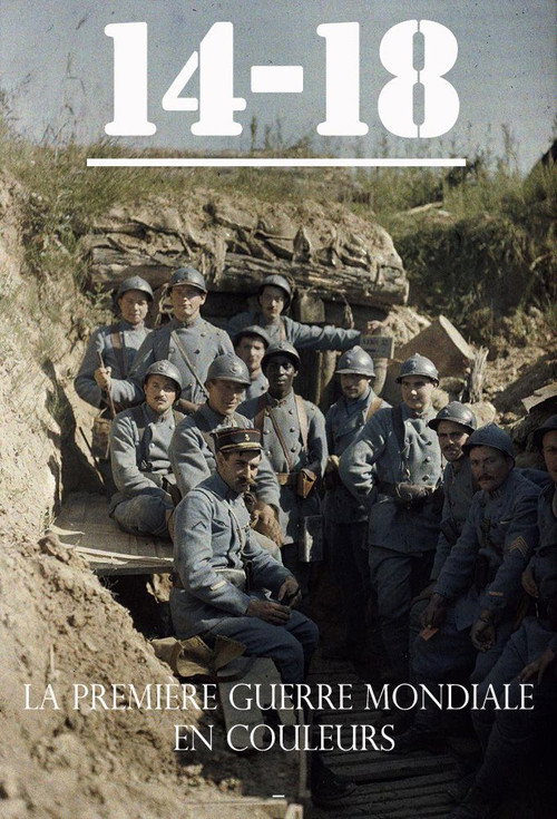 La Première Guerre mondiale en couleurs poster