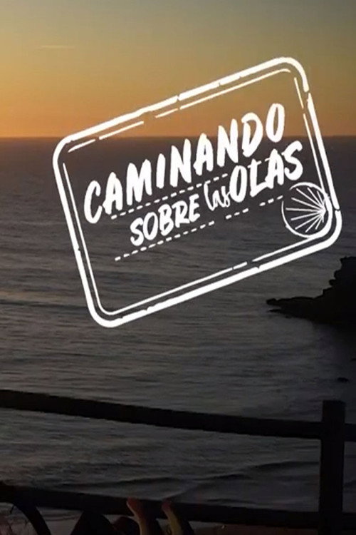 Caminando sobre las olas poster