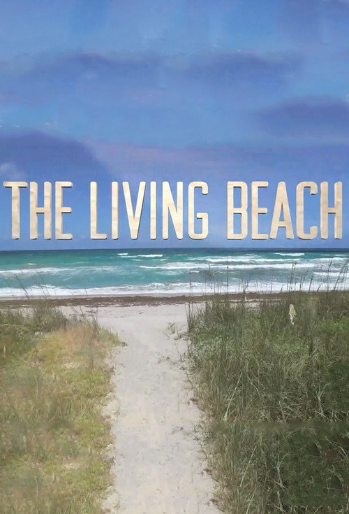The Living Beach poster