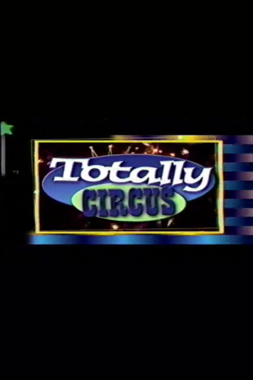 Totally Circus poster